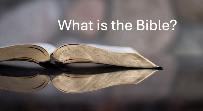 What is the Bible?
