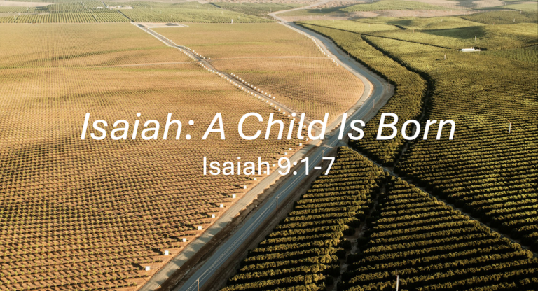 Isaiah: A Child Is Born
