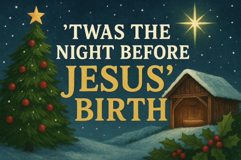‘Twas the Night Before Jesus’ Birth – Christmas Play