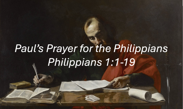 Paul’s Prayer for the Philippians