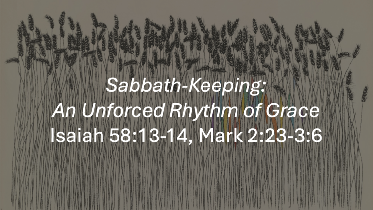 Sabbath-Keeping: An Unforced Rhythm of Grace